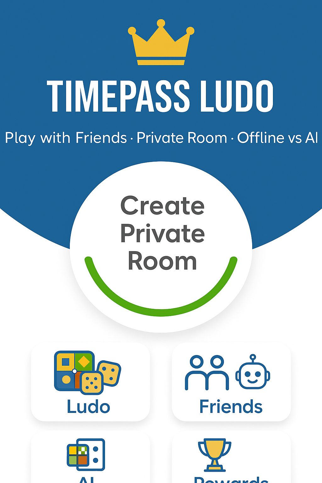 Timepass Ludo app lobby - private rooms & quick match